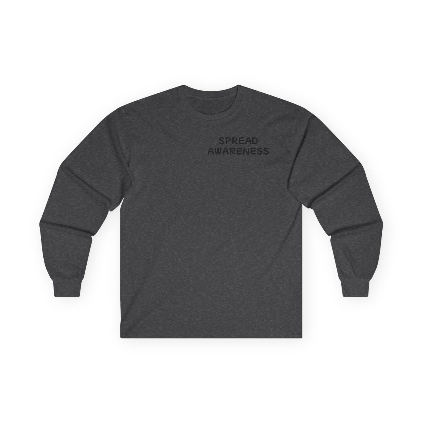 Unisex Ultra Cotton Long Sleeve Tee "Spread Awareness"