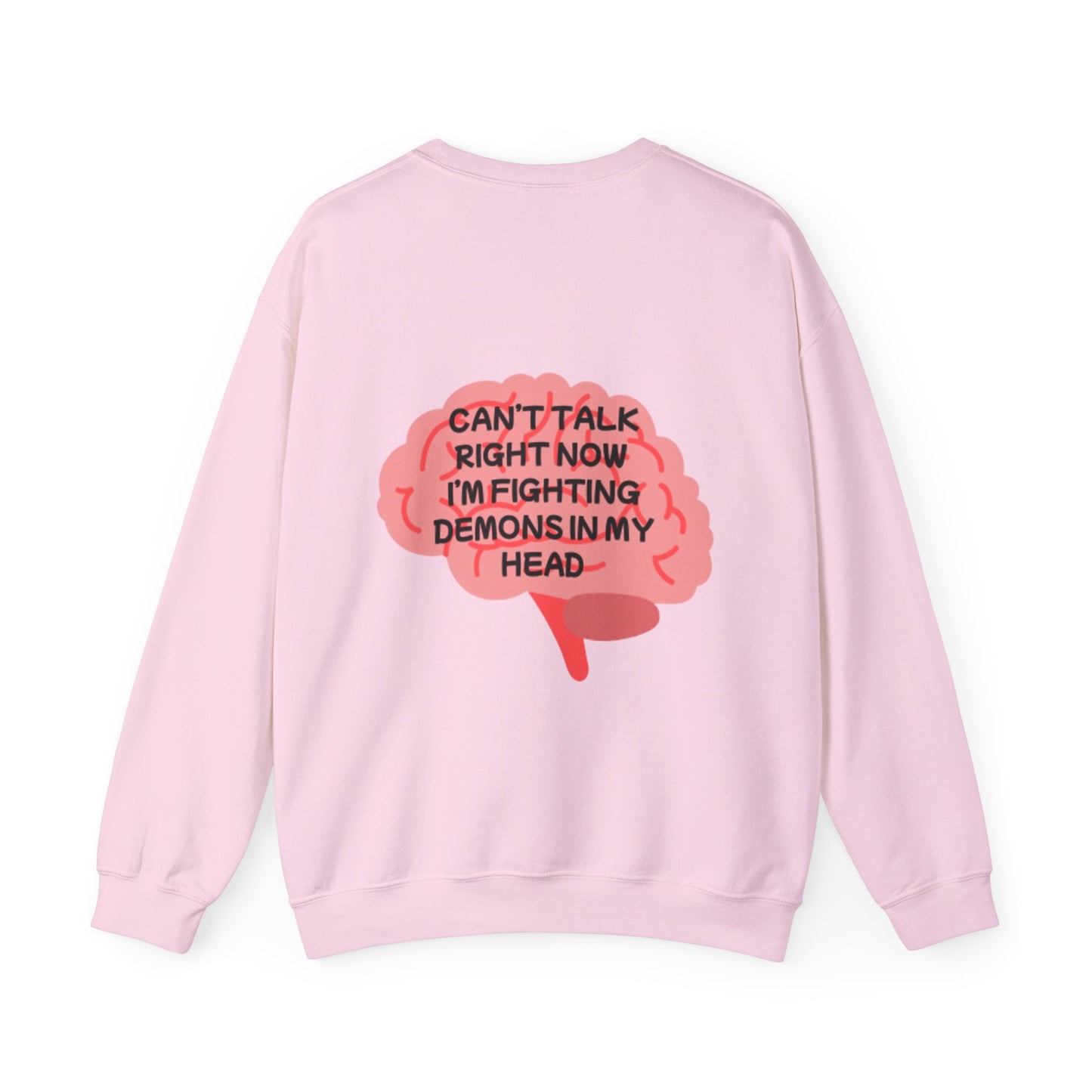 Unisex Heavy Blend™ Crewneck Sweatshirt "Can't talk right now, I'm busy fighting demons in my head"