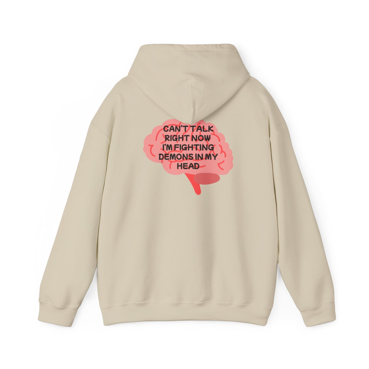 Unisex Heavy Blend™ Hooded Sweatshirt "Can't talk right now, I'm busy fighting demons in my head"