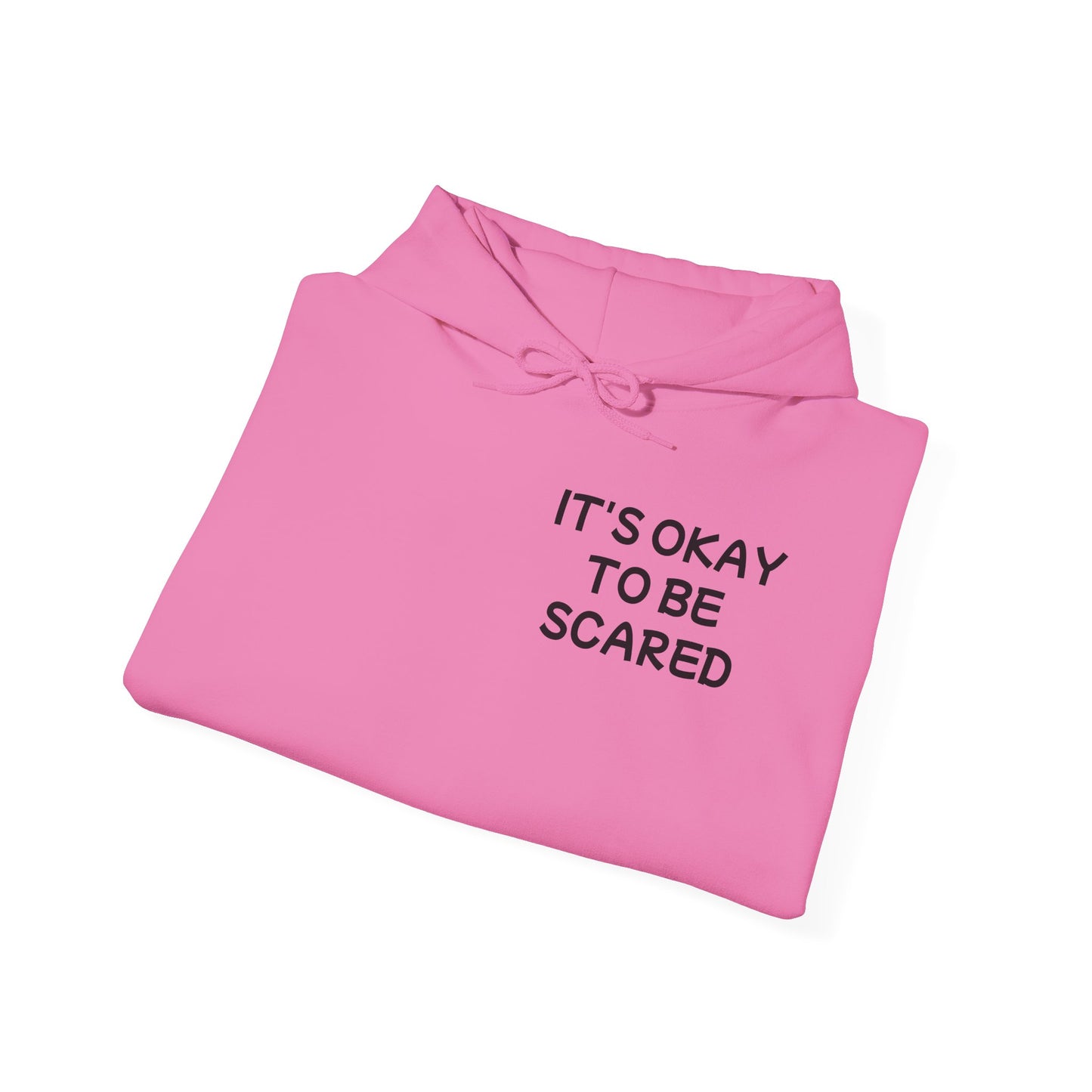 Unisex Heavy Blend™ Hooded Sweatshirt "It's okay to be Scared"