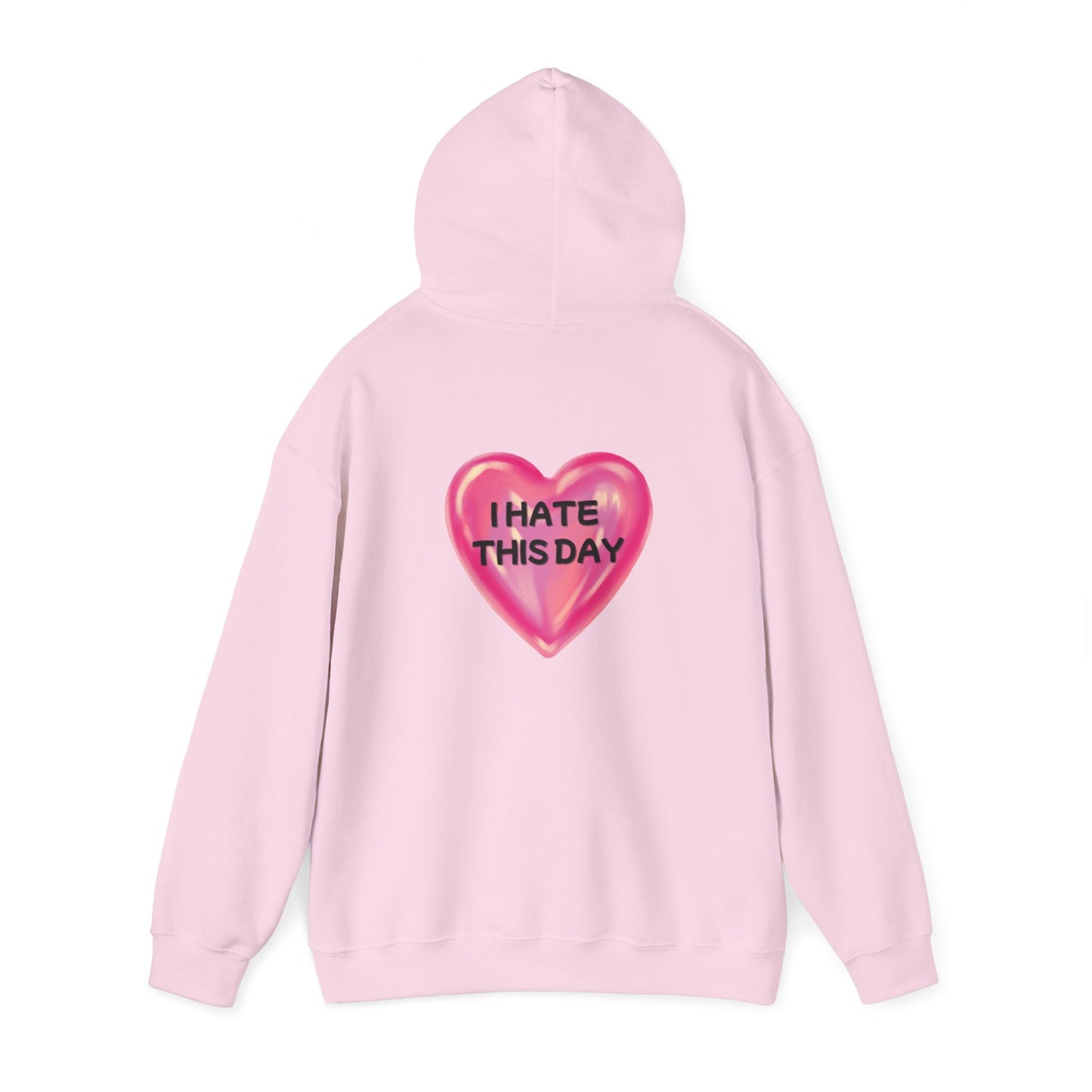 Unisex Heavy Blend™ Hooded Sweatshirt "I Hate this Day"