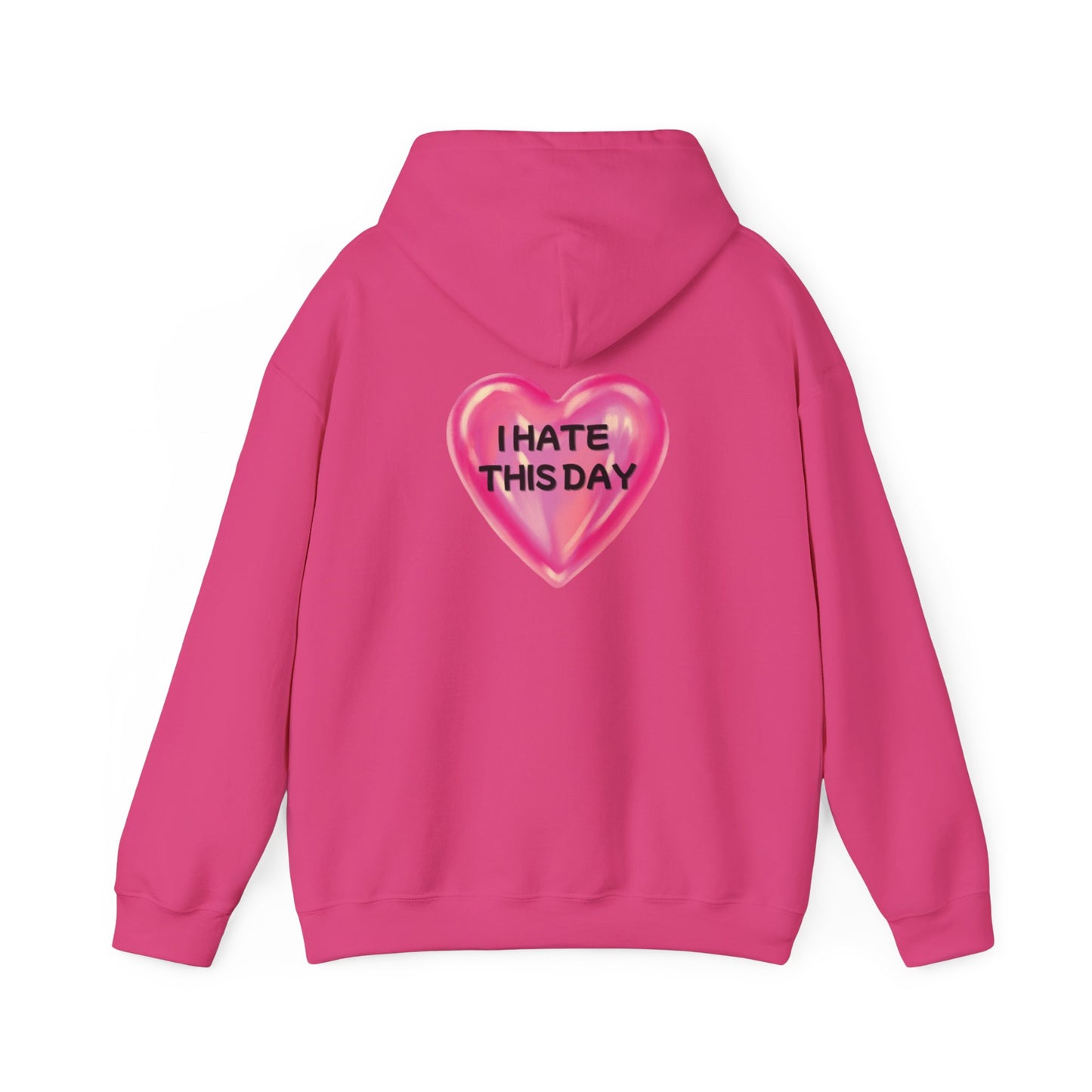 Unisex Heavy Blend™ Hooded Sweatshirt "I Hate this Day"