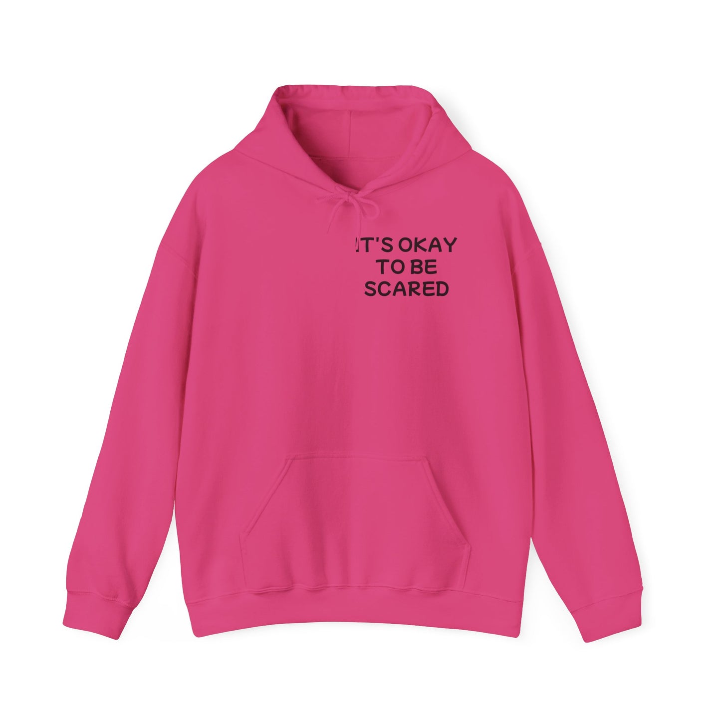 Unisex Heavy Blend™ Hooded Sweatshirt "It's okay to be Scared"