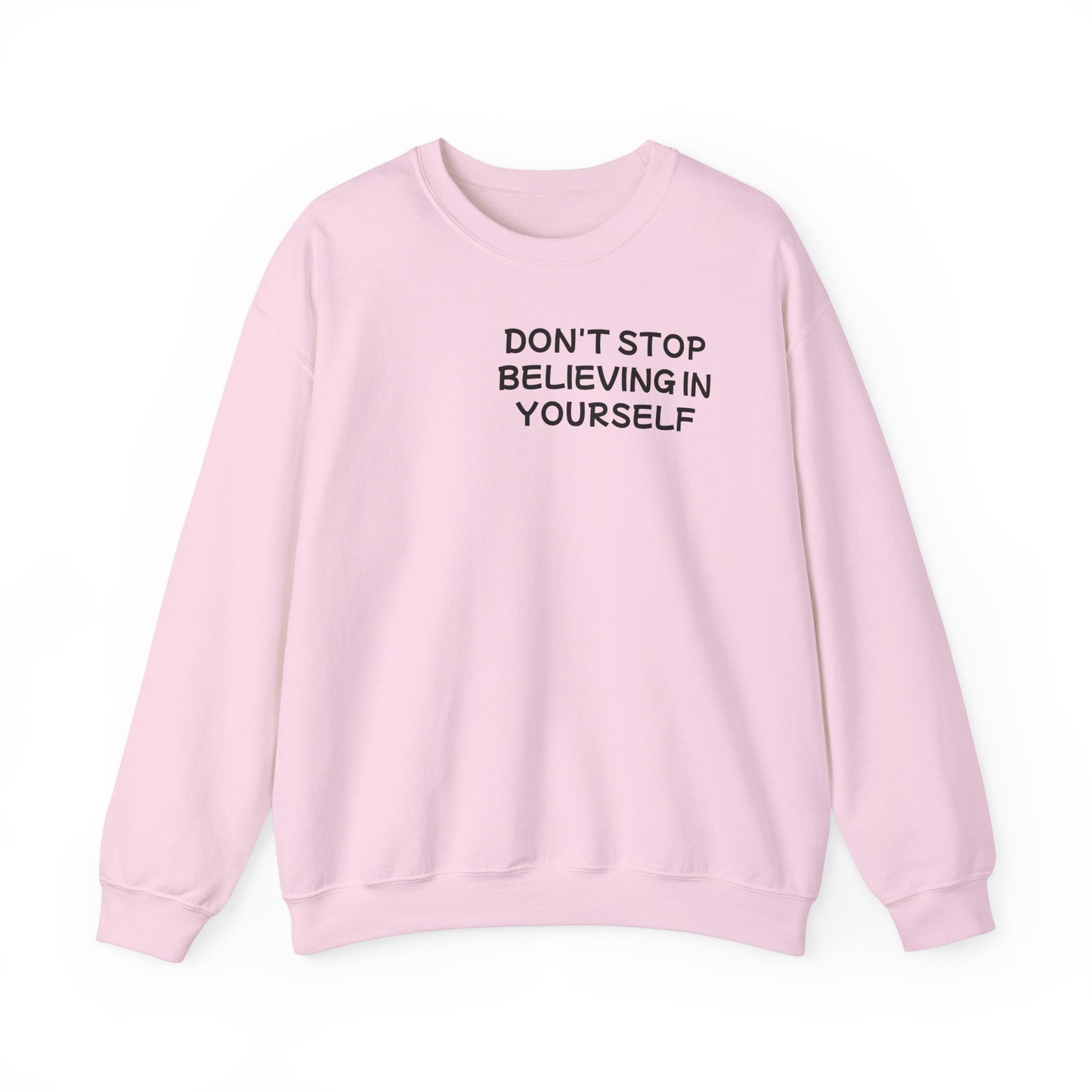 Unisex Heavy Blend™ Crewneck Sweatshirt "Don't stop Believing in Youself"