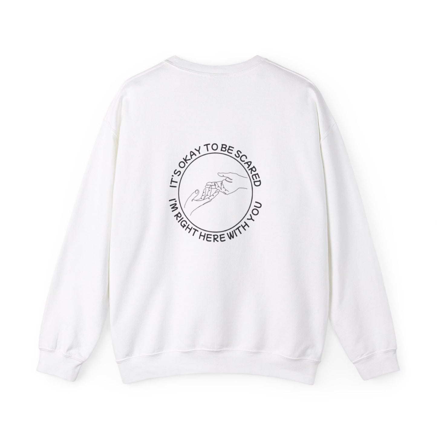 Unisex Heavy Blend™ Crewneck Sweatshirt "It's okay to be scared"