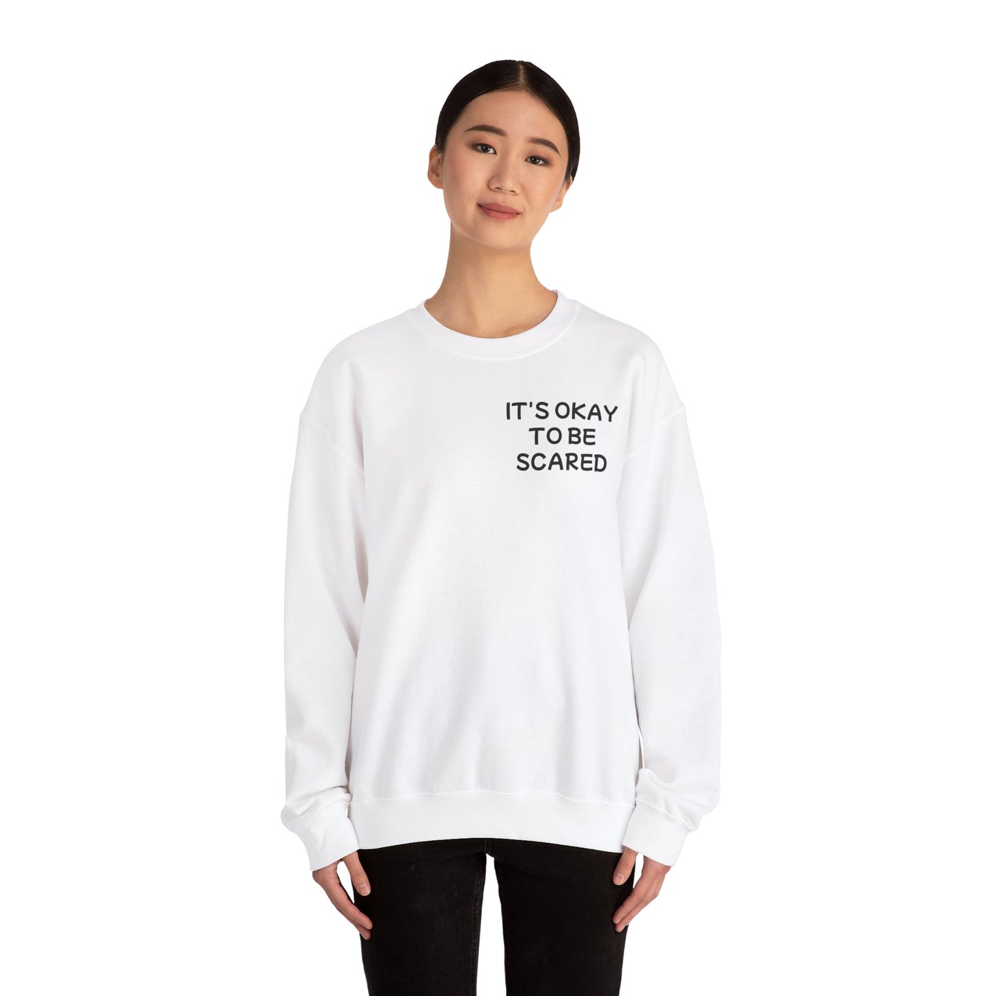 Unisex Heavy Blend™ Crewneck Sweatshirt "It's okay to be scared"