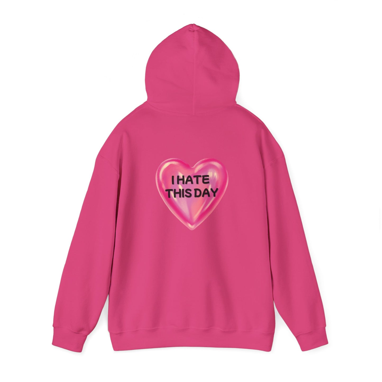 Unisex Heavy Blend™ Hooded Sweatshirt "I Hate this Day"