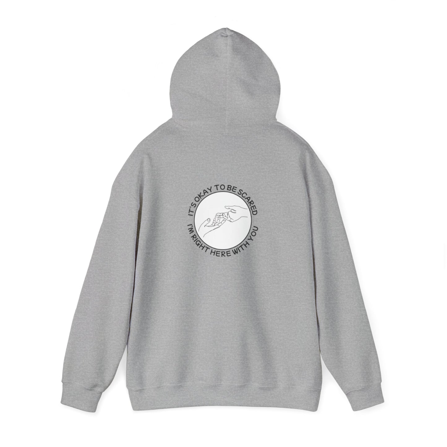 Unisex Heavy Blend™ Hooded Sweatshirt "It's okay to be Scared"