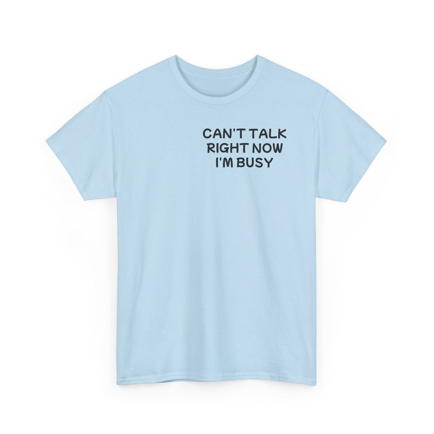 Unisex Heavy Cotton Tee "Can't talk right now, I'm busy fighting demons in my head"