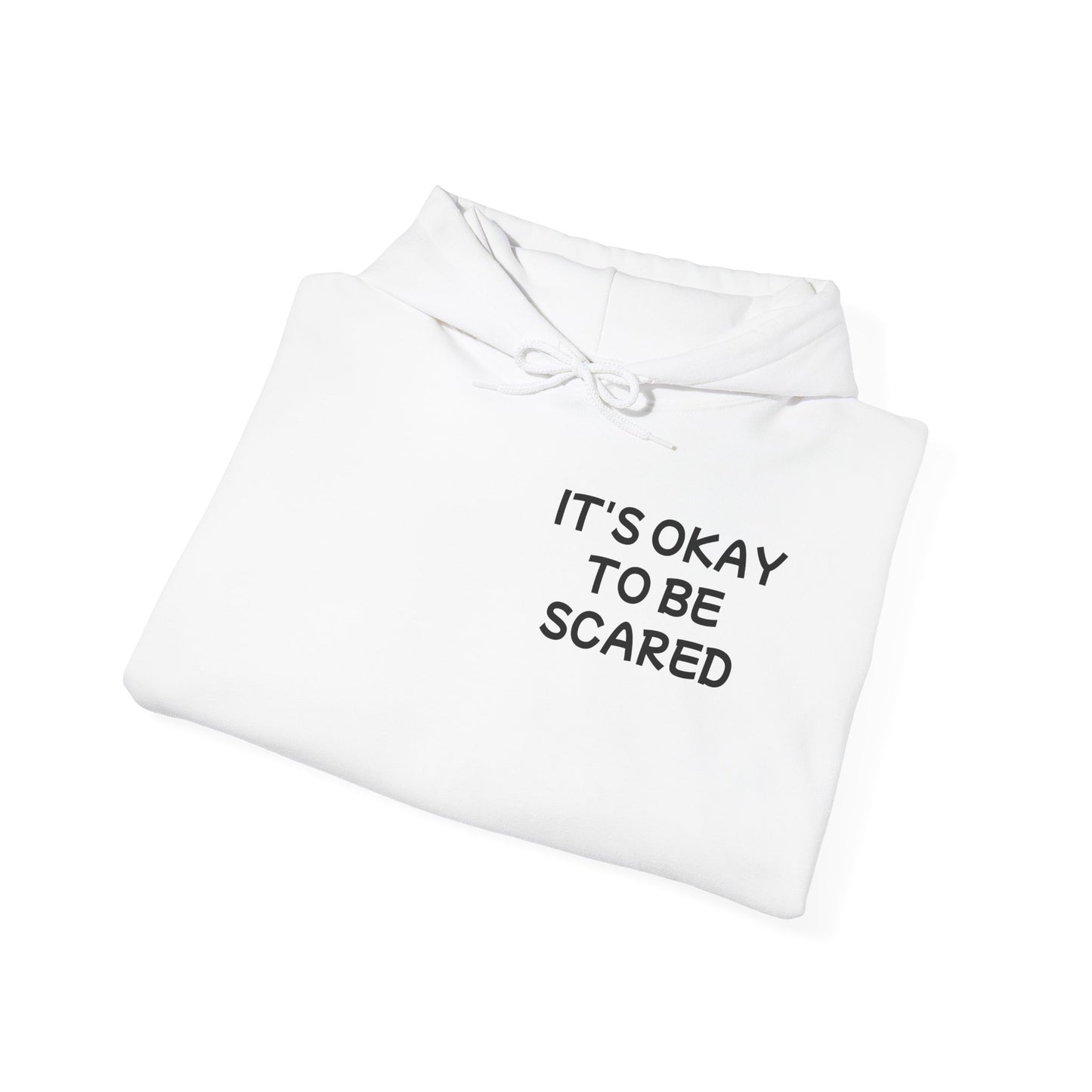 Unisex Heavy Blend™ Hooded Sweatshirt "It's okay to be Scared"