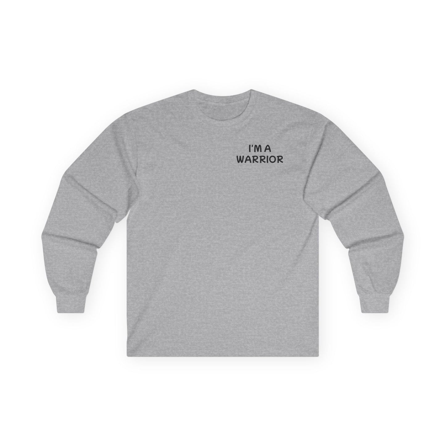 Unisex Ultra Cotton Long Sleeve Tee "I'm a Warrior"