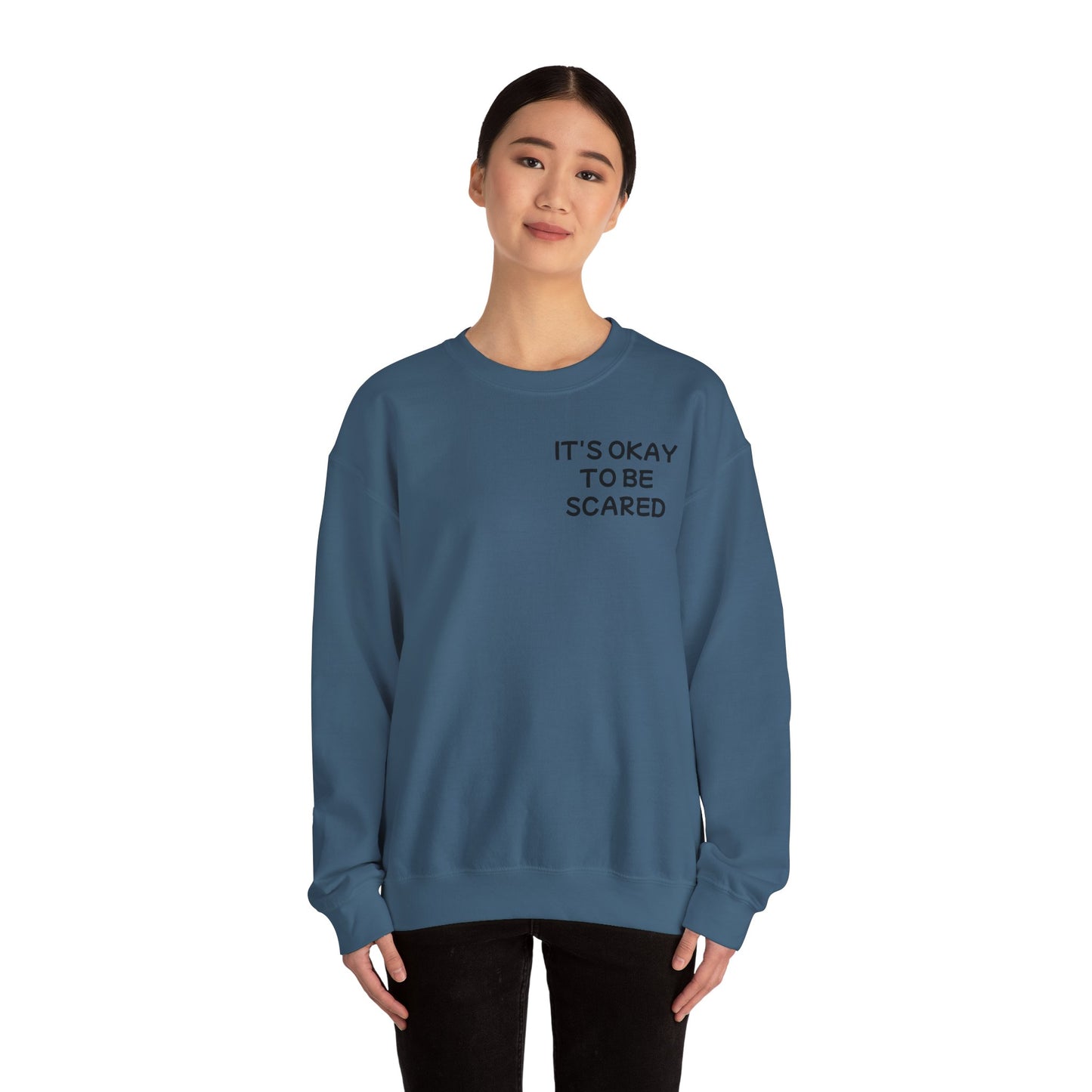 Unisex Heavy Blend™ Crewneck Sweatshirt "It's okay to be scared"