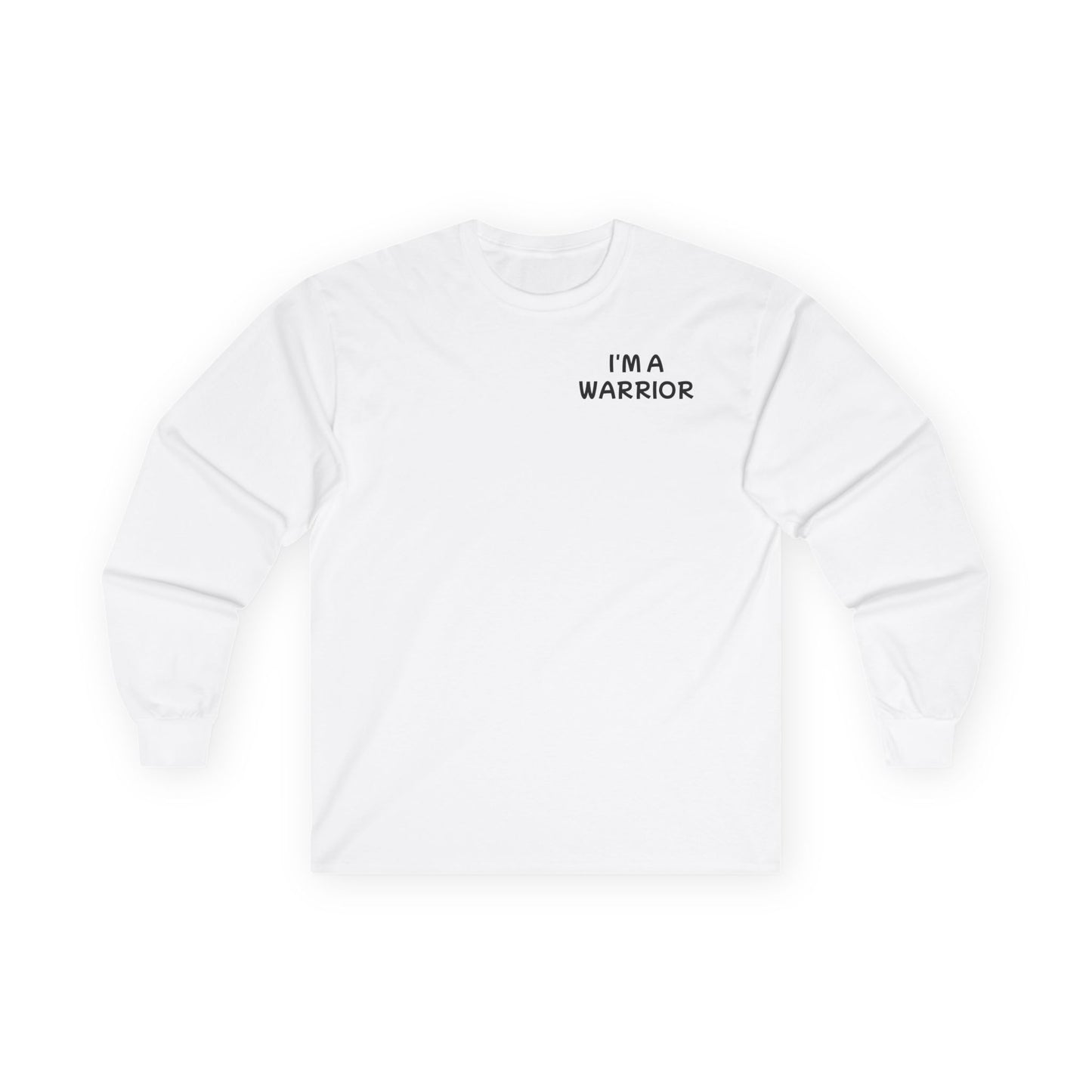 Unisex Ultra Cotton Long Sleeve Tee "I'm a Warrior"