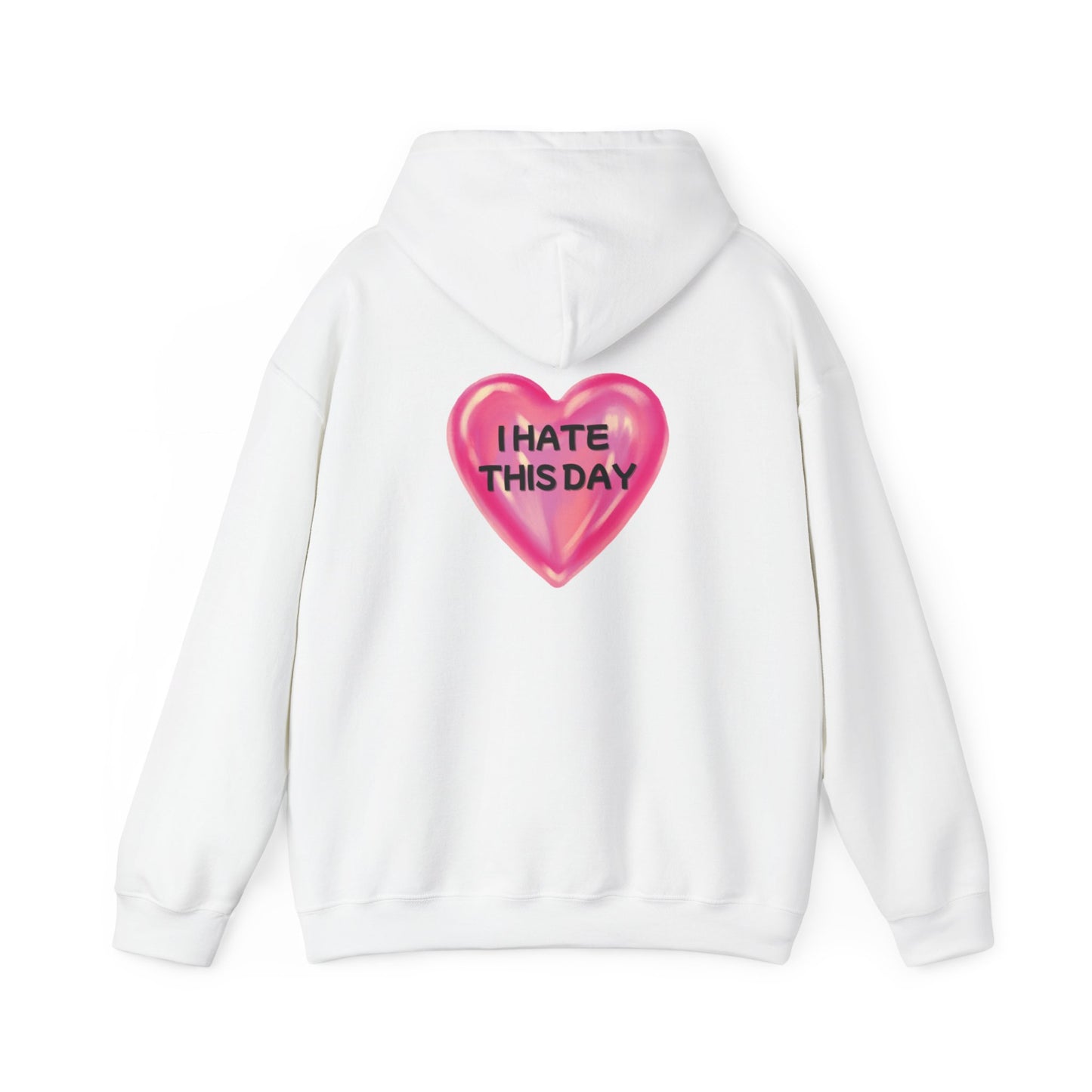 Unisex Heavy Blend™ Hooded Sweatshirt "I Hate this Day"