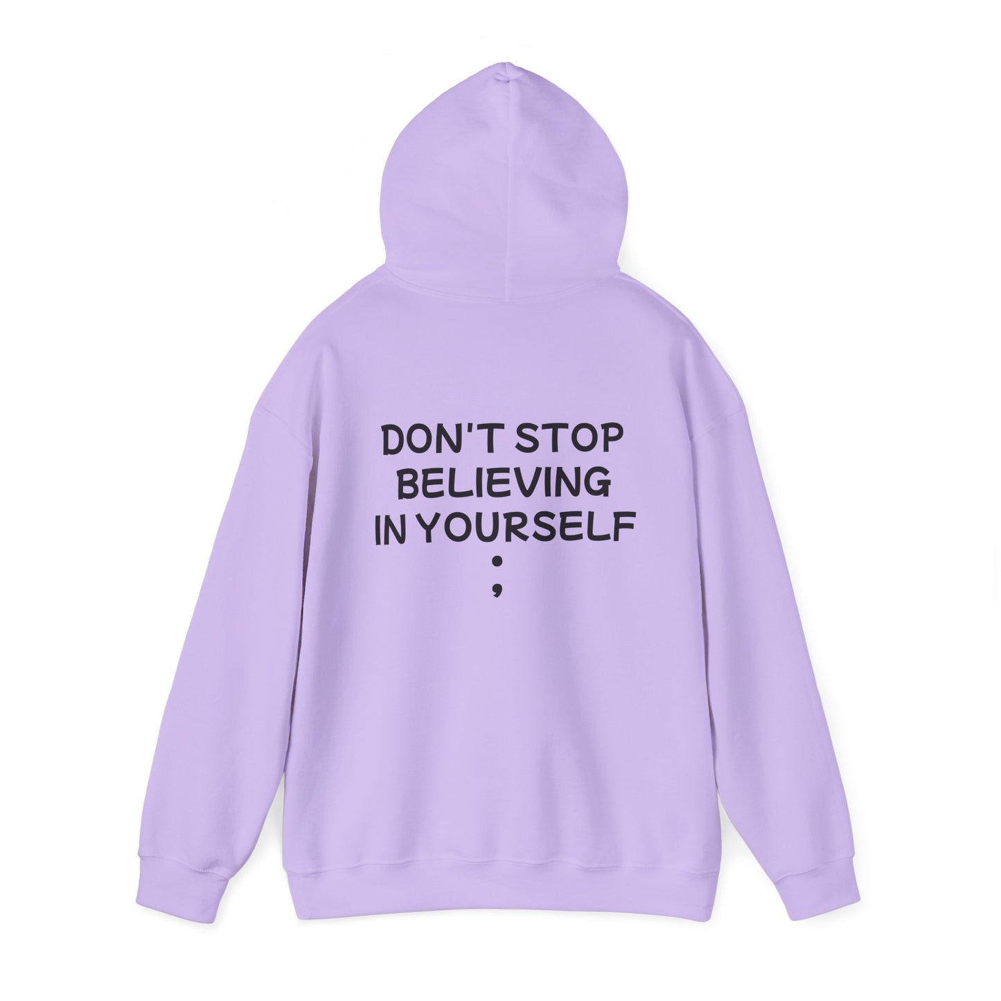 Unisex Heavy Blend™ Hooded Sweatshirt "Don't stop Believing in Yourself"