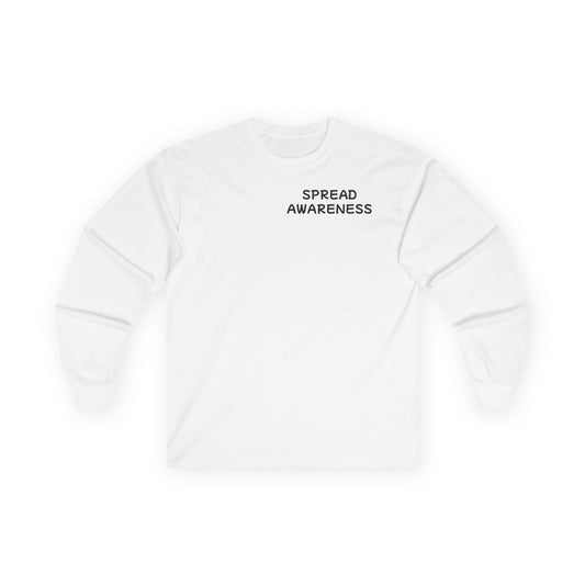 Unisex Ultra Cotton Long Sleeve Tee "Spread Awareness"