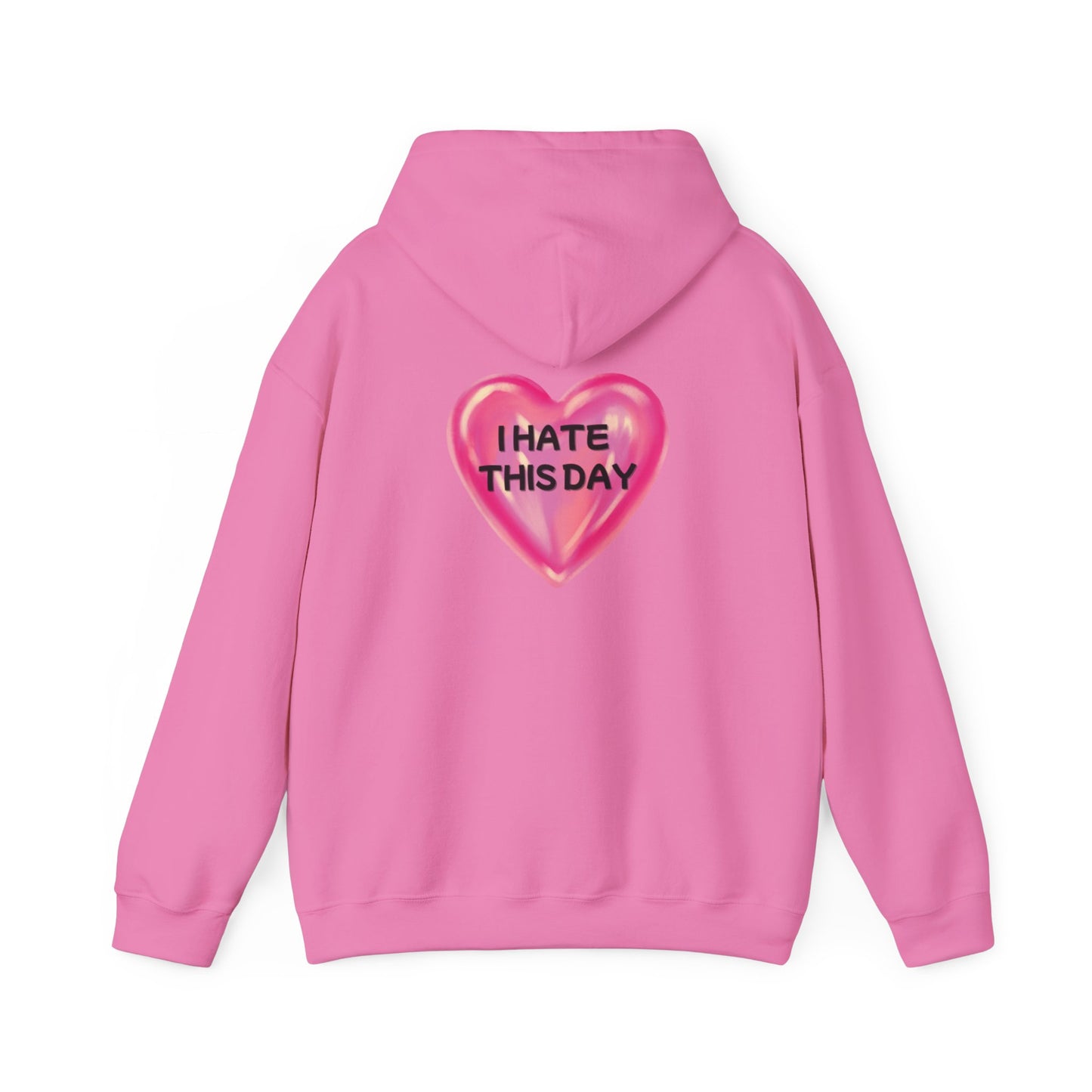 Unisex Heavy Blend™ Hooded Sweatshirt "I Hate this Day"