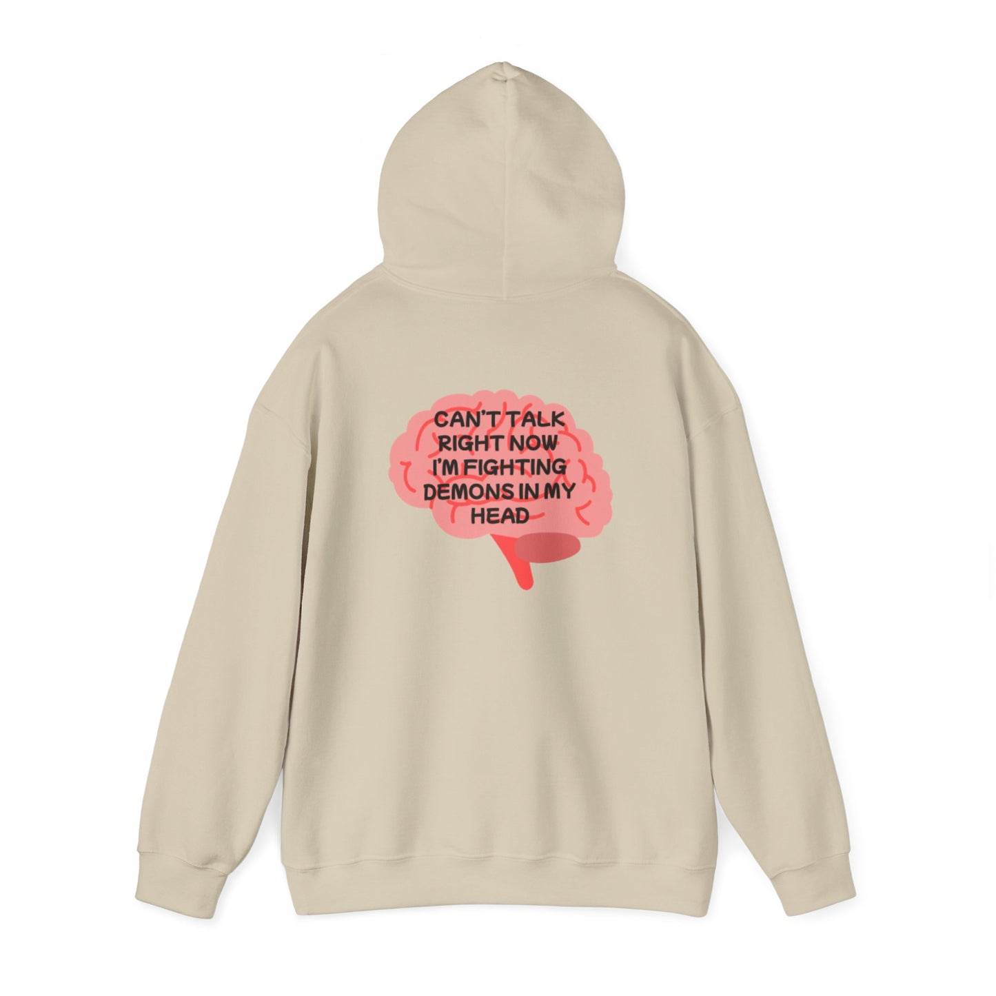 Unisex Heavy Blend™ Hooded Sweatshirt "Can't talk right now, I'm busy fighting demons in my head"