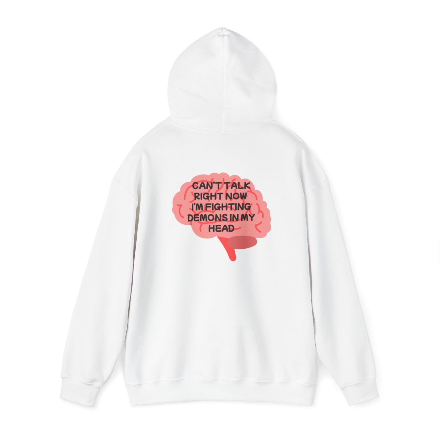 Unisex Heavy Blend™ Hooded Sweatshirt "Can't talk right now, I'm busy fighting demons in my head"