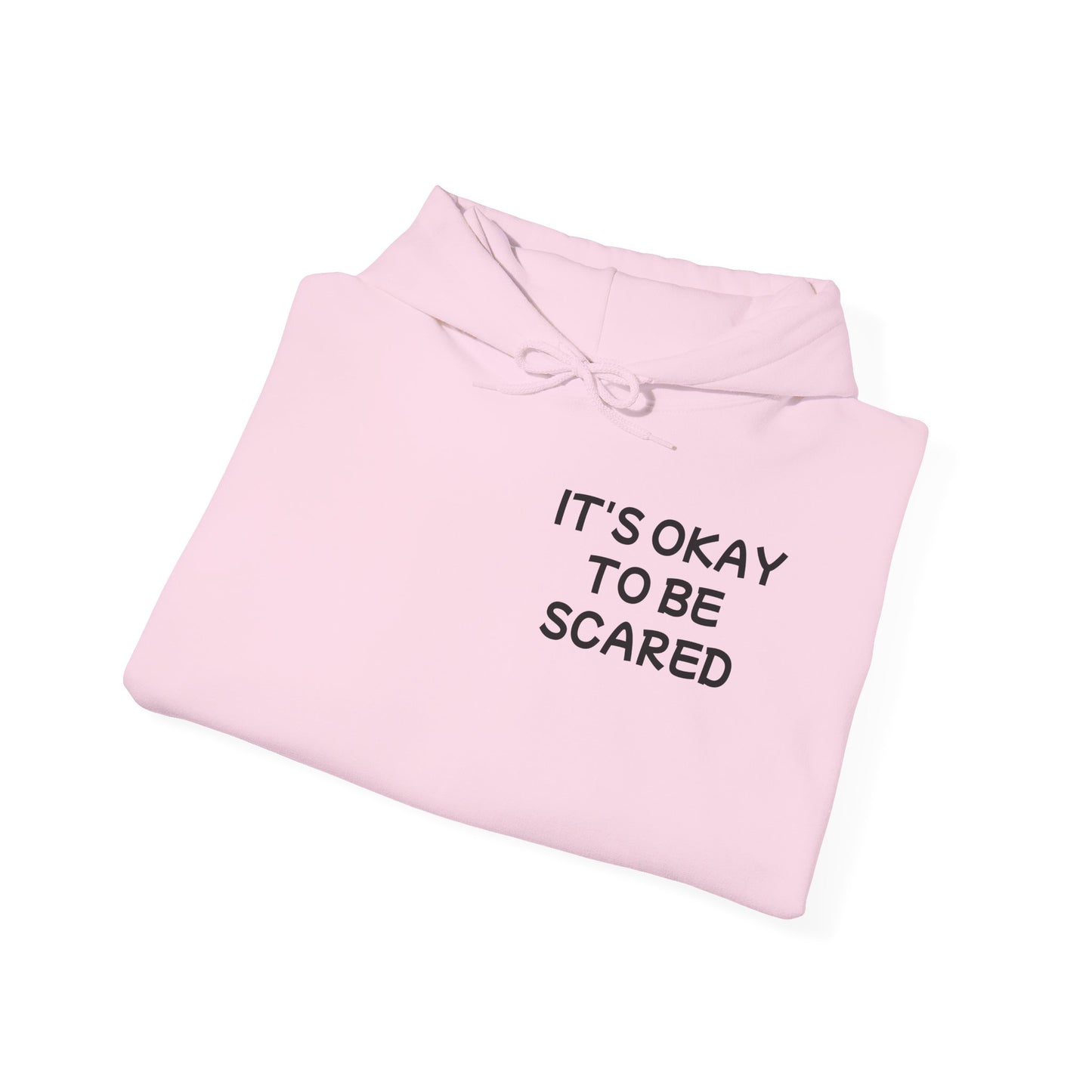 Unisex Heavy Blend™ Hooded Sweatshirt "It's okay to be Scared"