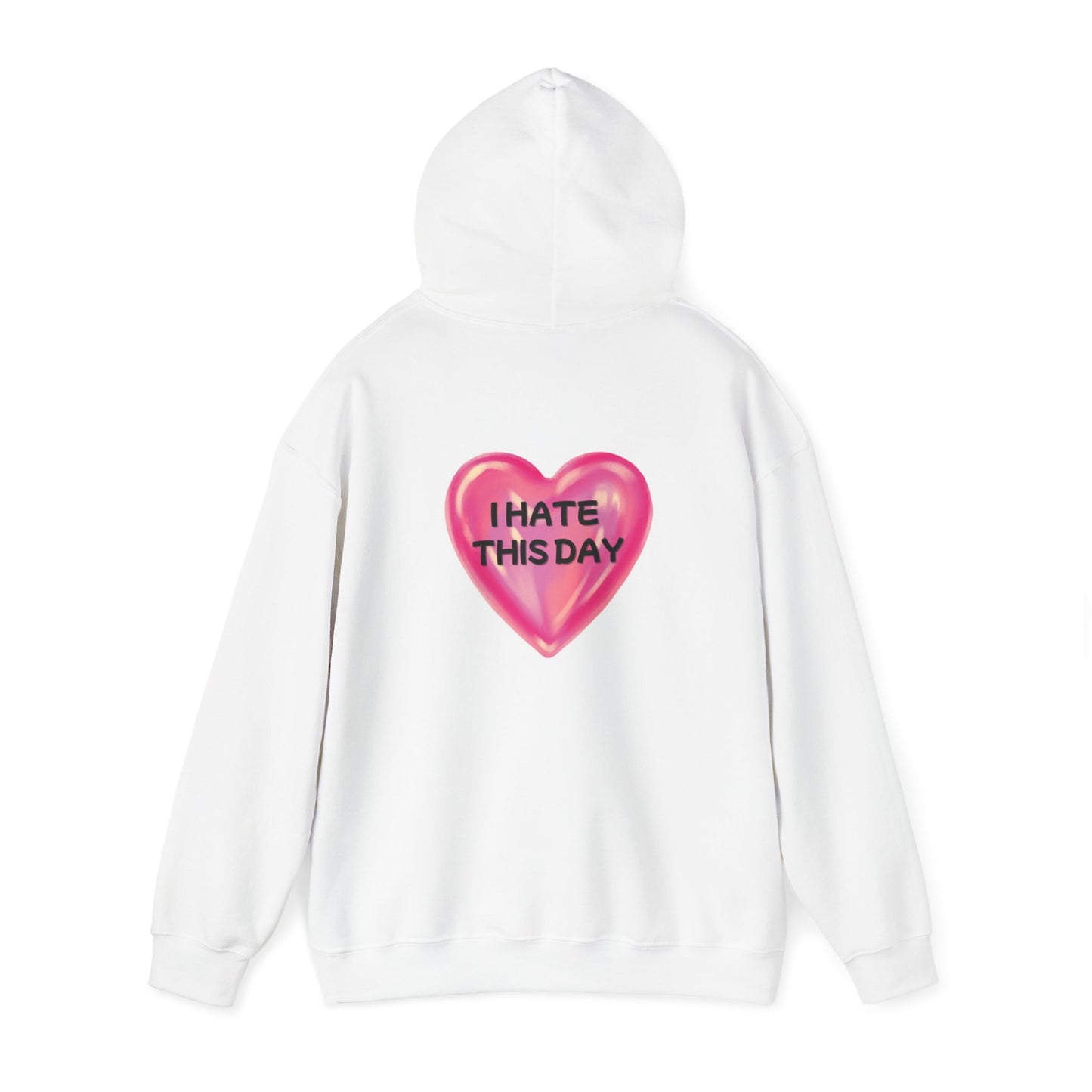 Unisex Heavy Blend™ Hooded Sweatshirt "I Hate this Day"