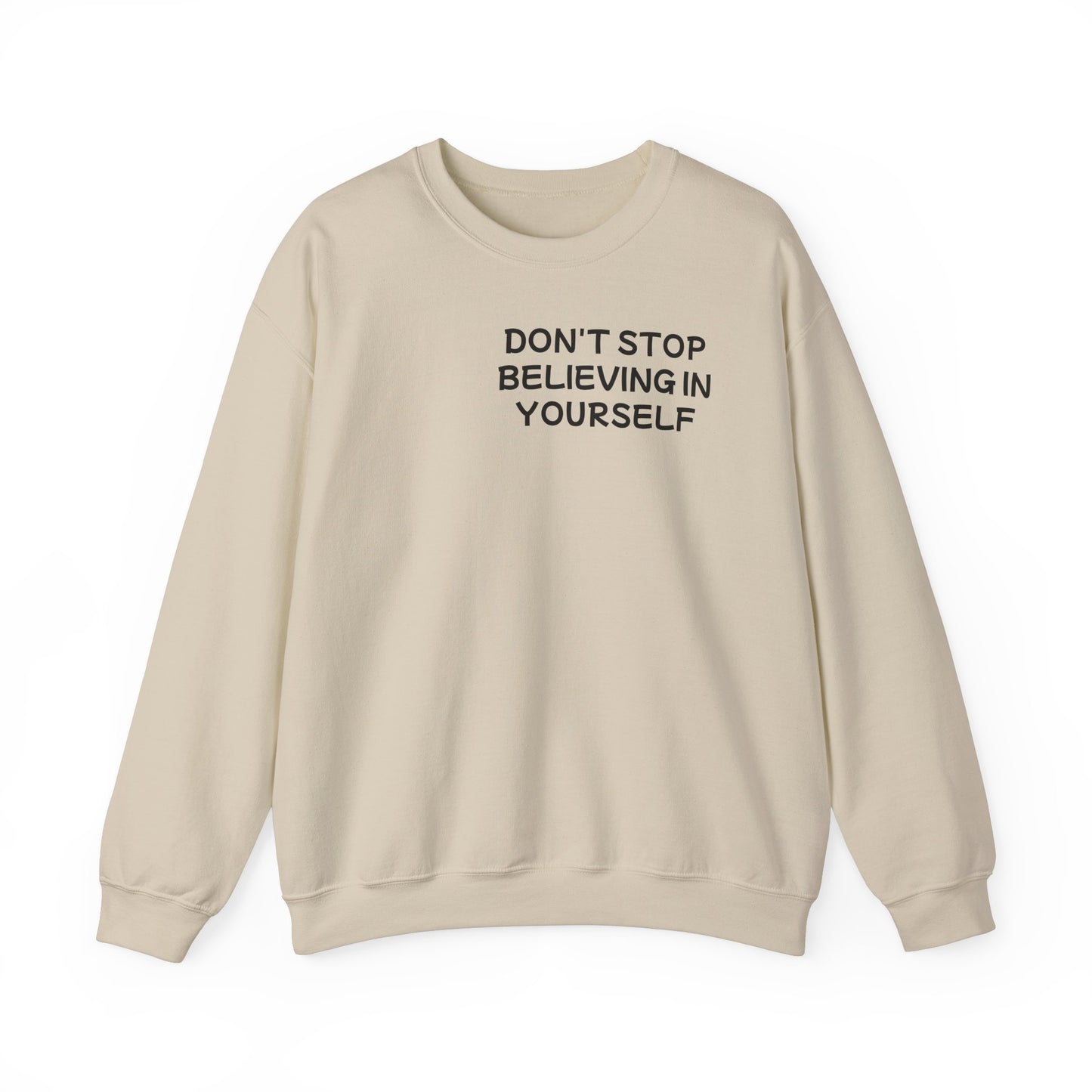 Unisex Heavy Blend™ Crewneck Sweatshirt "Don't stop Believing in Youself"